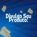Divulgamos Seu Produto – Adquirir