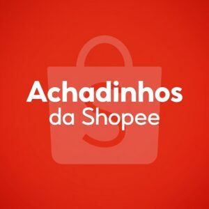 Achadinhos Da Shopee