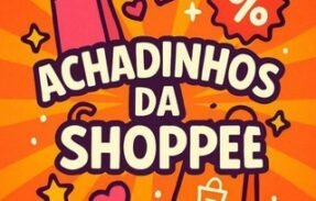 Achadinhos da shopee