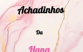 ACHADINHOS DA HANA