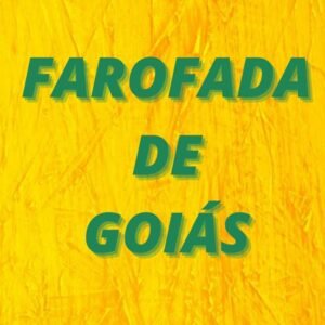 ⚜️🔸Farofada de Goiás 🔸⚜️