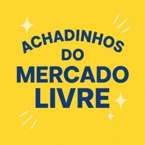 Garimpo do Mercado Livre 🤝🏼