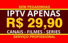 CANAIS APENAS R$ 29,90 🤩