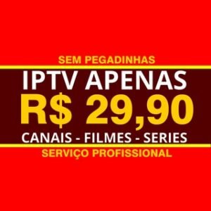CANAIS APENAS R$ 29,90 🤩