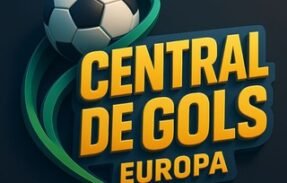 🇪🇺 CENTRAL GOLS EUROPA E EXTRAS