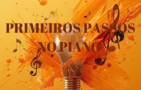 EBOOK “PRIMEIROS PASSOS NO PIANO”- DICAS,INFORMAÇÕES GERAIS E OFERTAS