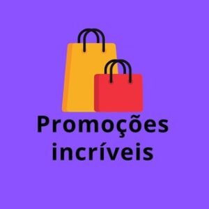 Promoções incríveis