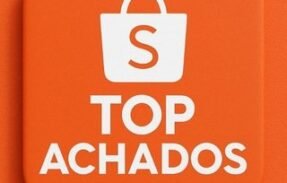 Top Achados Shopee 🔥🔥🔥