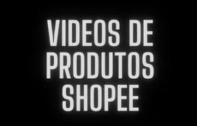 Videos Achadinhos de Produtos Shopee