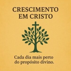 Crescimento em Cristo