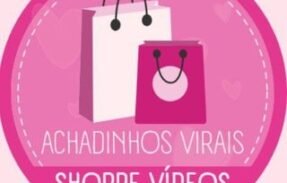 ACHADINHOS VIRAIS – VIDEOS GRATUITOS 🛍️👩🏻‍💻✨