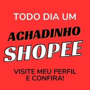 Achadinhos da shoppe