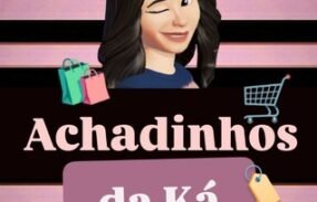 Cupons & Promos Moda & Beleza| Achadinhos da Ká