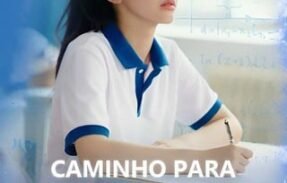 CAMINHO PARA LIBERDADE – SÉRIE COMPLETA