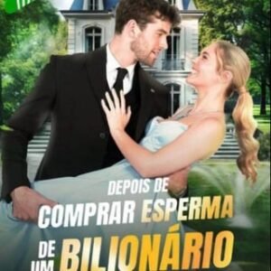 Depois de comprar o esperma de um Bilionário