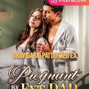 Grávida pelo pai do meu ex (DUBLADO)