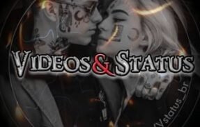Videos e Status 🎬🎼