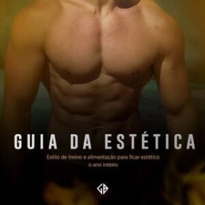 GUIA DA ESTÉTICA 🔥