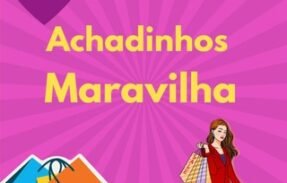 Achadinhos maravilha 🛍🛍🛍