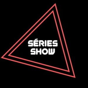 Séries Show