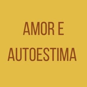Amor e Autoestima – Divulgação de e-books e cursos.
