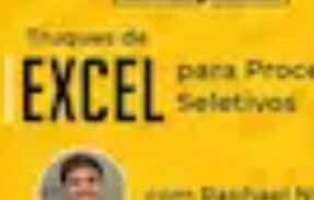 Excell – Truques para Processo Seletivo