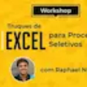 Excell – Truques para Processo Seletivo