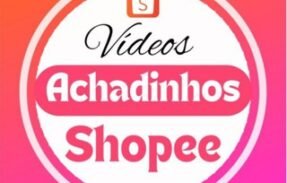 Vídeos Achadinhos Shopee