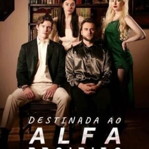 DESTINADA AO ALFA PROIBIDO – SÉRIE COMPLETA