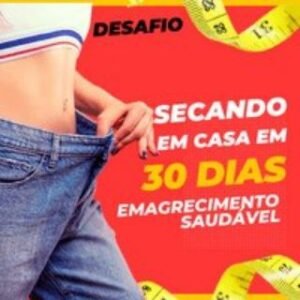 Secando em 30 dias – Perca 7kg em 3 Semanas