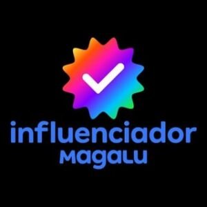 LOJA INFLUENCIADOR MAGALU