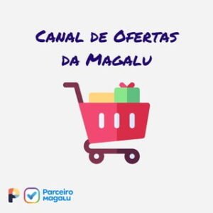 Ofertas da Magazine Luiza