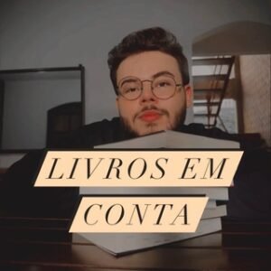LIVROS EM CONTA – @aloiziomoreira📚✨