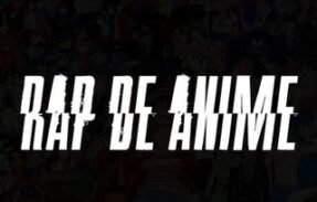 Rap de animes, etc