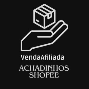 VendaAfiliada achadinhos shopee