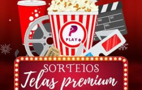 Play + TELAS E SORTEIO