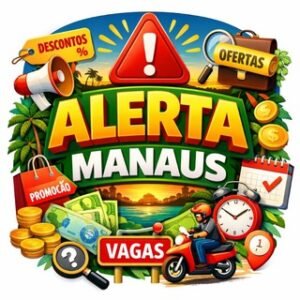 Alerta Manaus 🚨⚠️