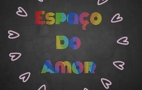 Espaço do amor ❤️