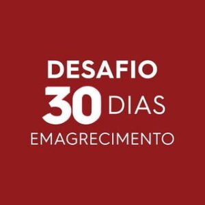 Desafio dos 30 dias – emagrecimento 🏋️
