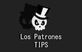 LOS PATRÕES TIPS