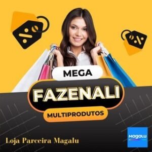 Mega Fazenali – Uma Loja Parceira Magalu