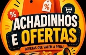 Achadinhos e Ofertas 🔥