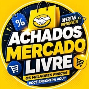 💰Achados Mercado Livre 🛒