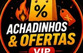 🔥 Achadinhos & Ofertas VIP