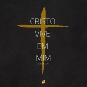 Cristo vive em mim