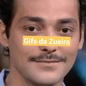 GIFS DA ZUEIRA