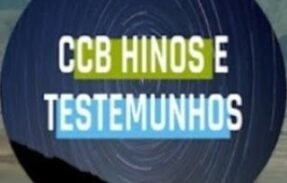 CCB HINOS E TESTEMUNHOS