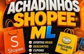 Achadinhos Shopee/ML