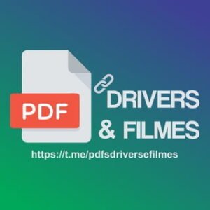 PDF’S, Drivers & Filmes