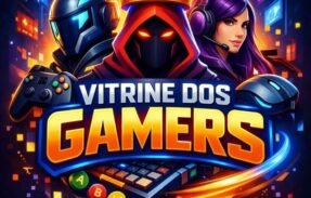 👑 VITRINE DOS GAMERS